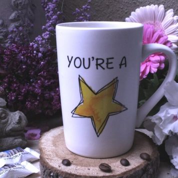 Sprüche Tasse oder Kaffeebecher mit Spruch You're a Star
