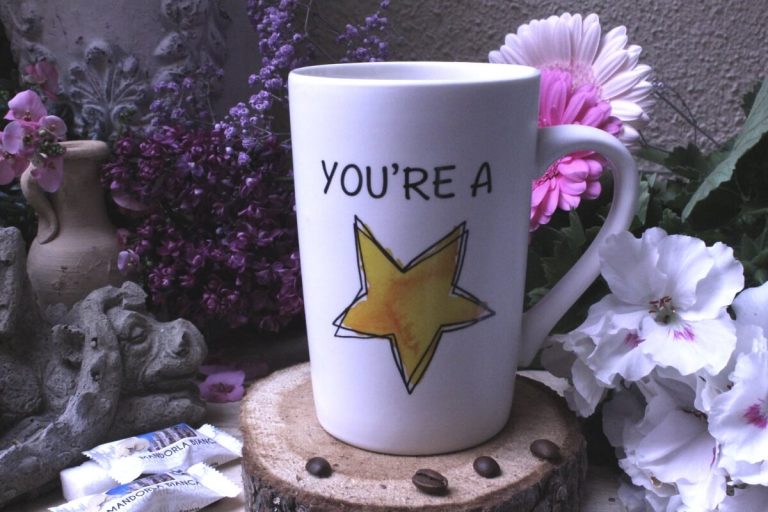 Sprüche Tasse oder Kaffeebecher mit Spruch You're a Star