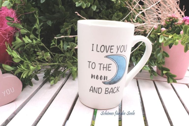 Sprüche Tasse oder Kaffeebecher mit Spruch I Love You To The Moon And Back