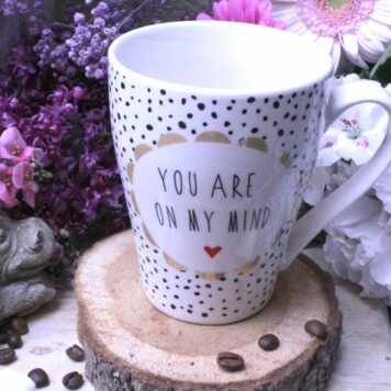 Sprüche Tasse Kaffeebecher Spruch You Are On My Mind