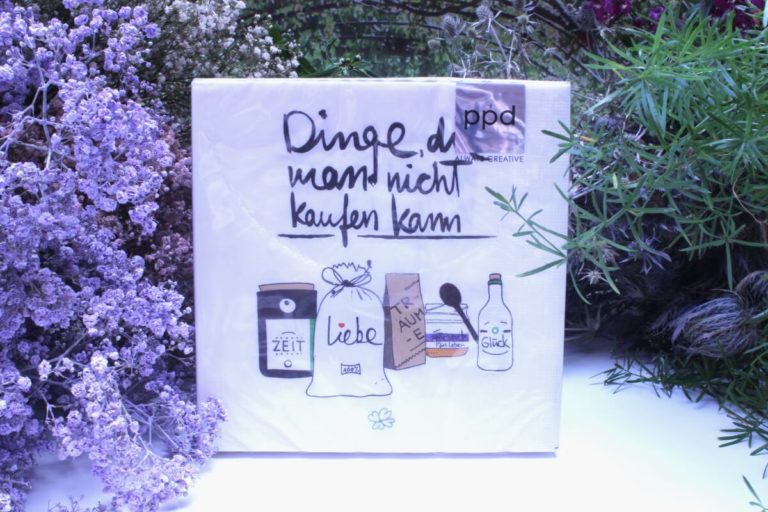Servietten PPD Dinge die man nicht kaufen kann