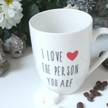Henkelbecher Sprüche Tasse Kaffeetasse I Love The Person You Are