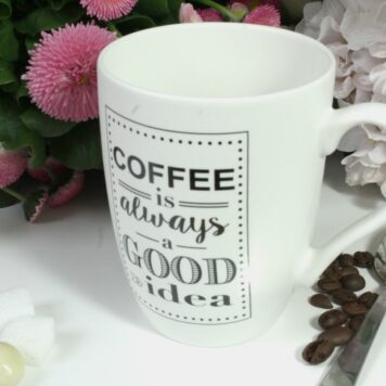 Henkelbecher Sprüche Kaffeetasse Coffee is always a Good idea