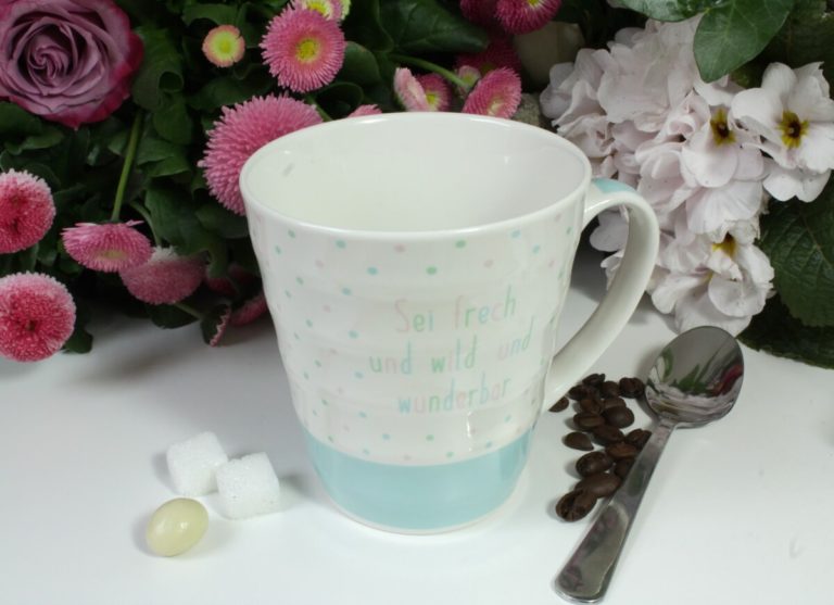 Henkelbecher Sprüche Kaffeetasse Sei frech und wild und wunderbar