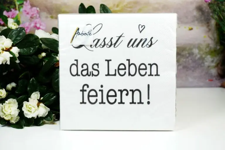 Servietten Ambiente Lasst uns das Leben feiern!