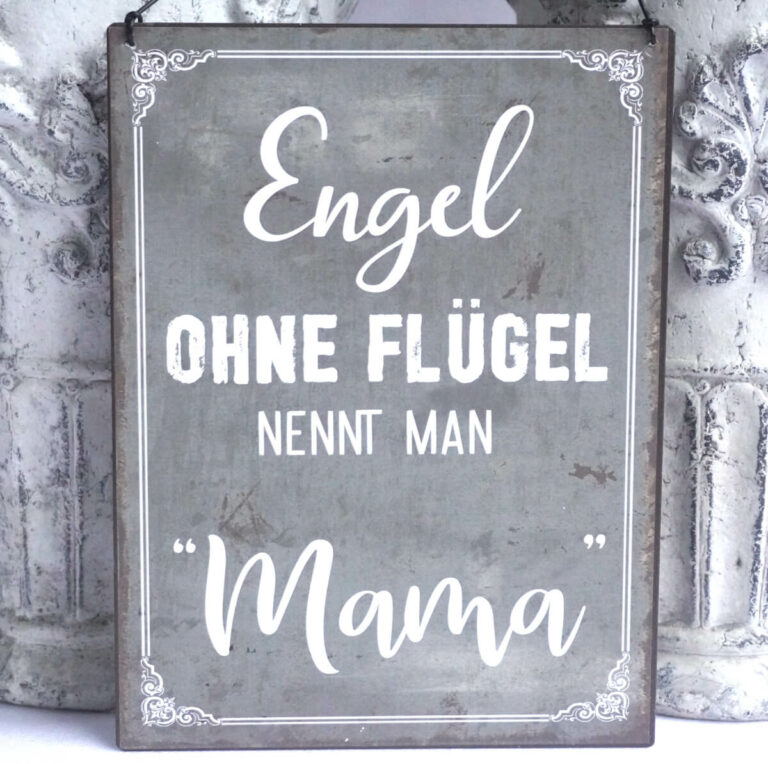 Deko Blechschild Engel Ohne Flügel Nennt Man Mama