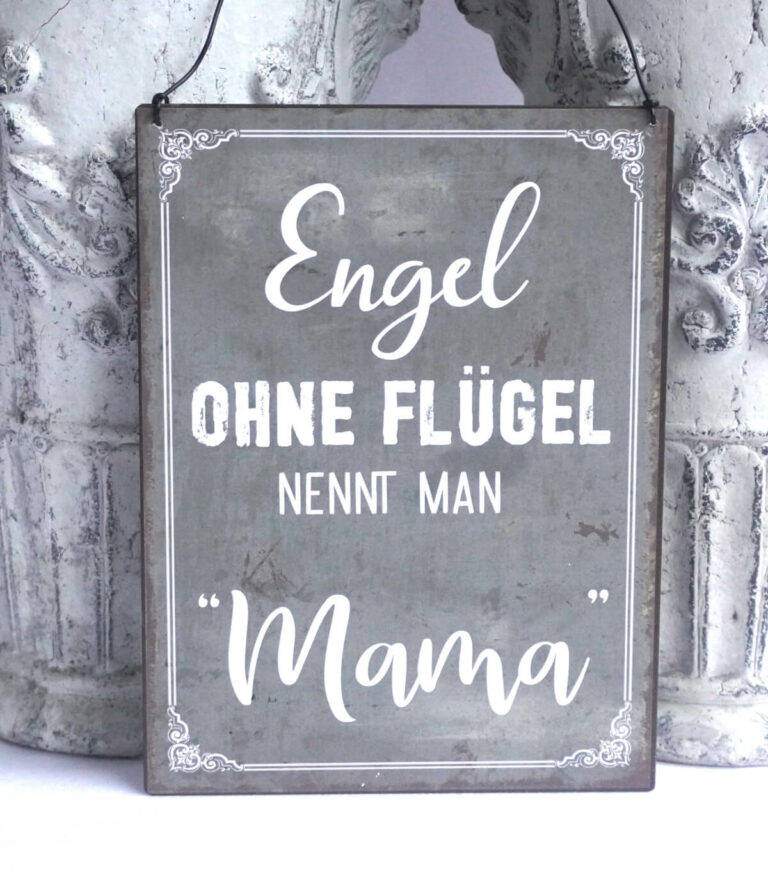 Deko Blechschild Engel Ohne Flügel Nennt Man Mama