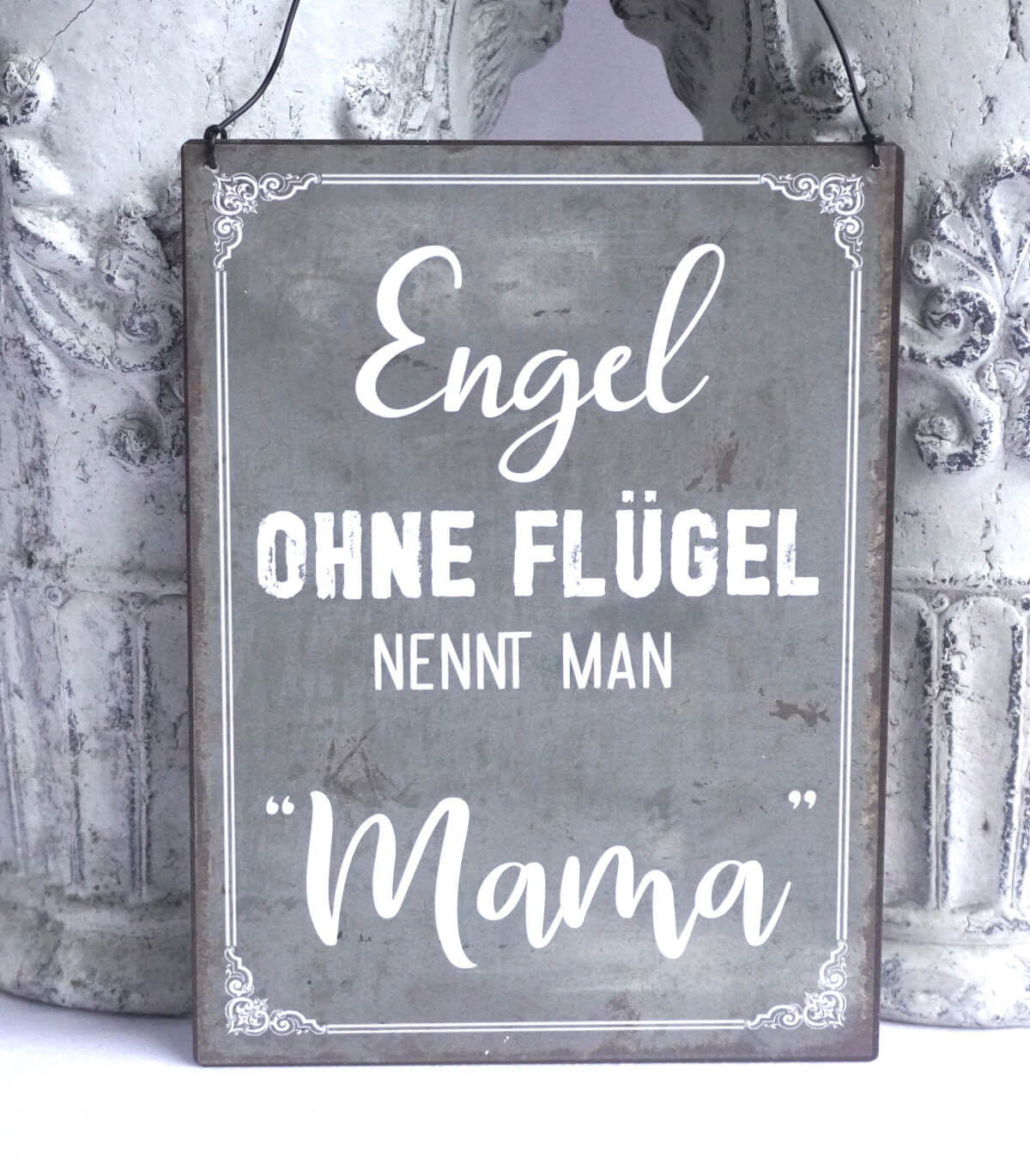 Deko Blechschild Engel Ohne Flügel Nennt Man Mama - Elfengarten Dormagen