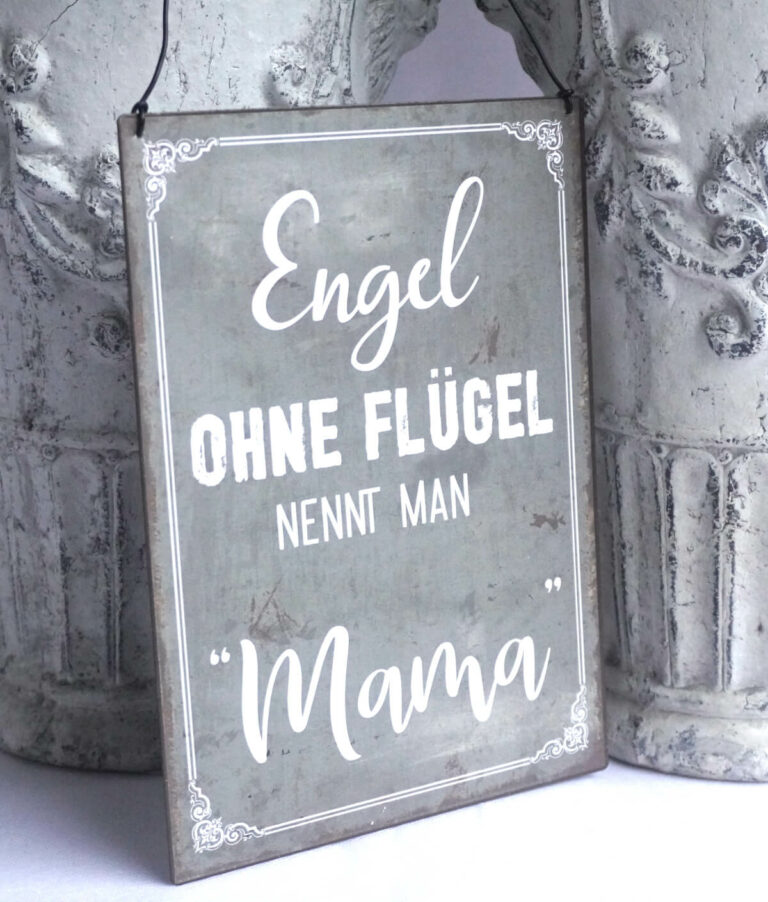 Deko Blechschild Engel Ohne Flügel Nennt Man Mama