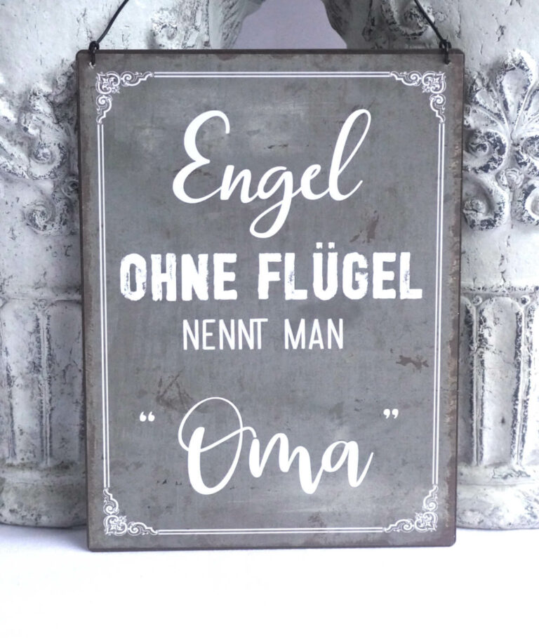 Deko Blechschild Engel Ohne Flügel Nennt Man Oma