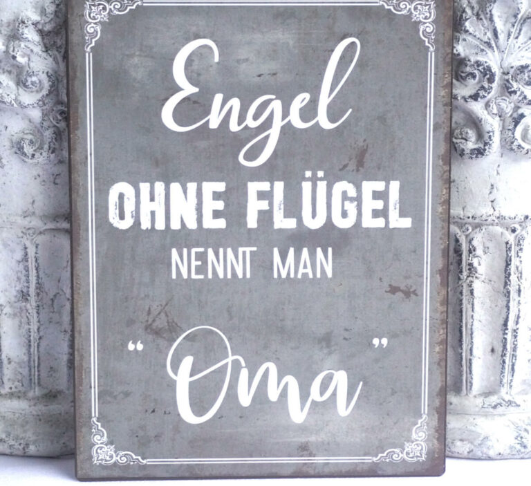 Deko Blechschild Engel Ohne Flügel Nennt Man Oma