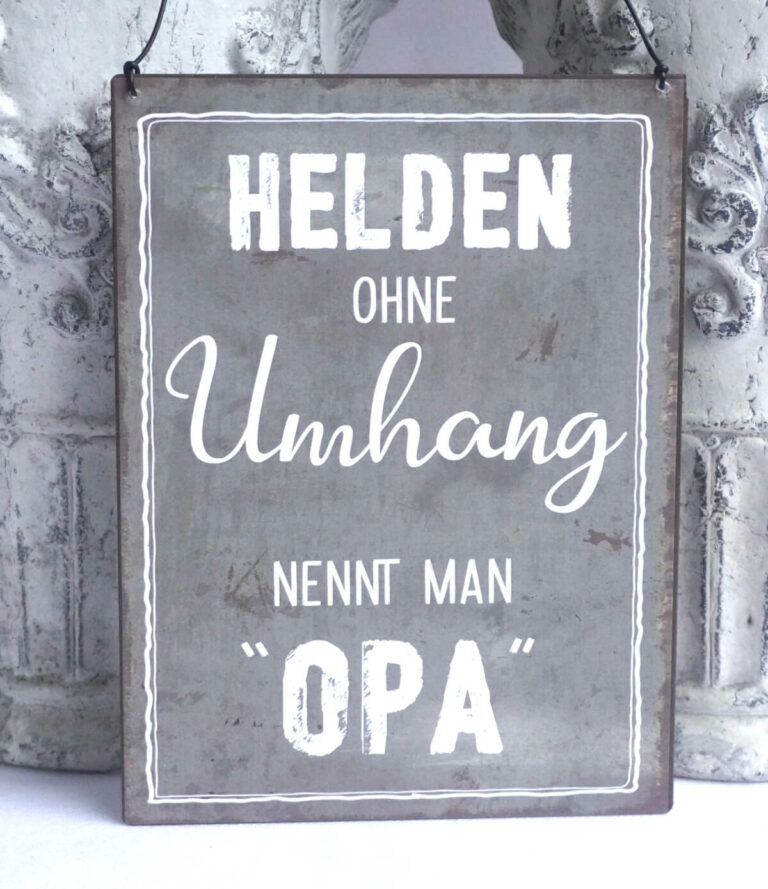 Deko Blechschild Helden Ohne Umhang Nennt Man OPA