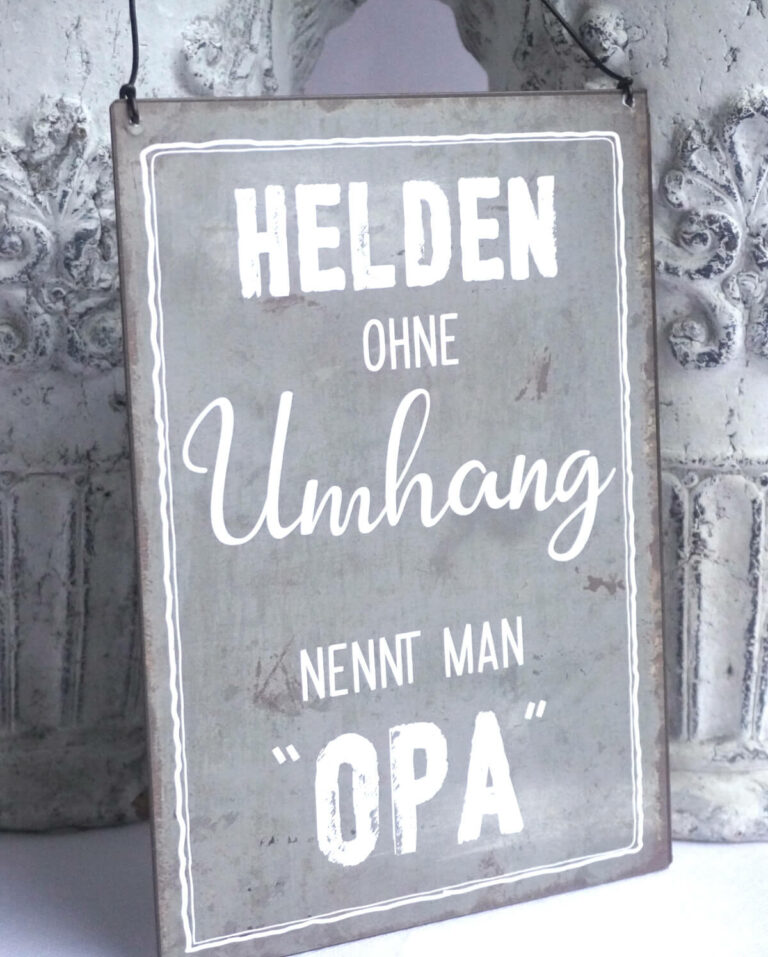 Deko Blechschild Helden Ohne Umhang Nennt Man OPA