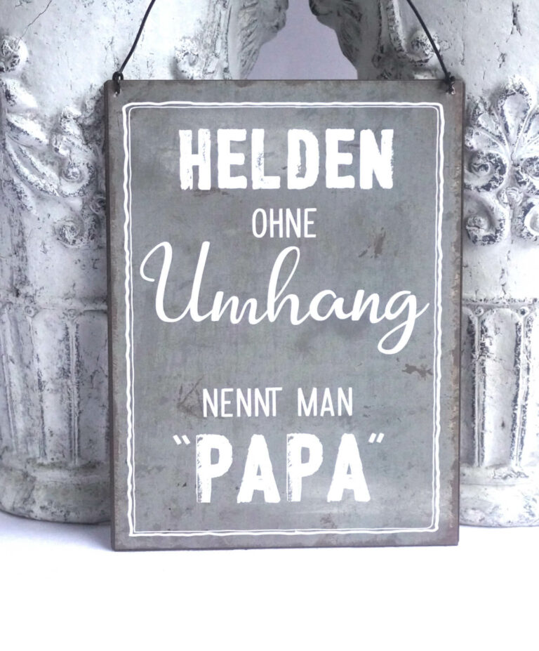 Deko Blechschild Helden Ohne Umhang Nennt Man Papa