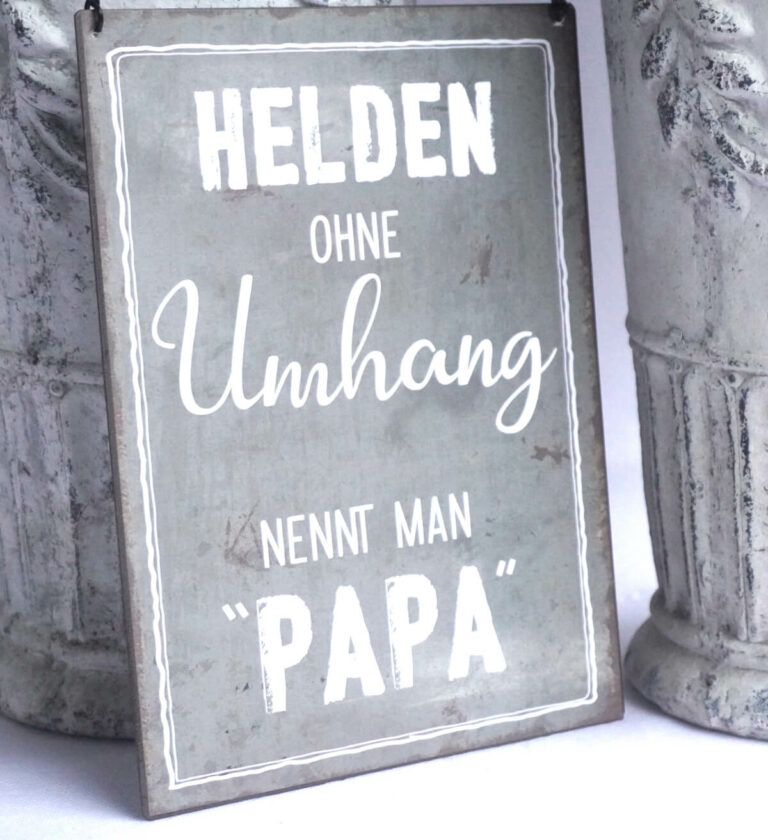 Deko Blechschild Helden Ohne Umhang Nennt Man Papa