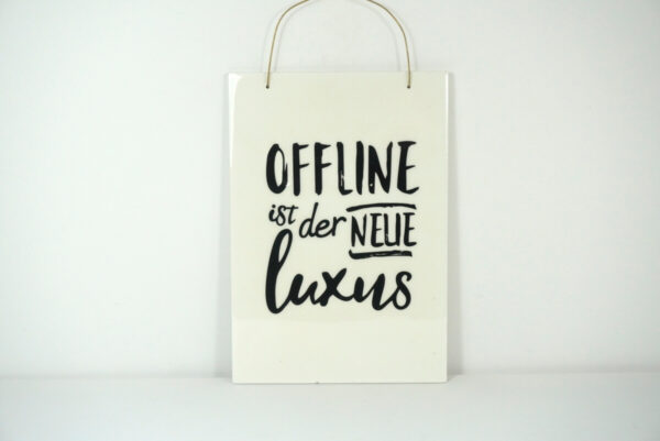 Deko Holzschild Offline ist der Neue Luxus