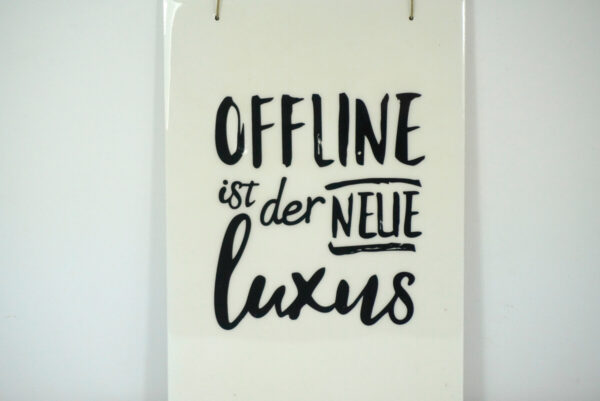 Deko Holzschild Offline ist der Neue Luxus