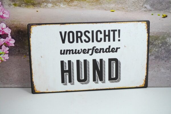 Deko Blechschild Wanddeko Vorsicht umwerfender Hund