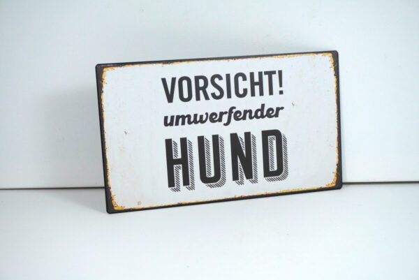 Deko Blechschild Wanddeko Vorsicht umwerfender Hund