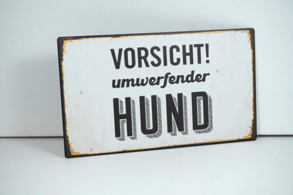 Deko Blechschild Wanddeko Vorsicht umwerfender Hund