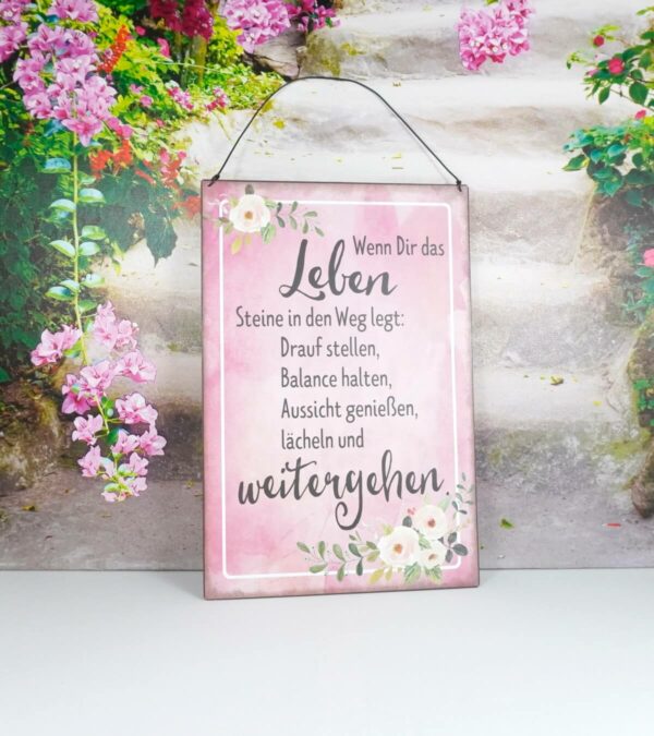 Deko Blechschild Wenn Dir Das Leben Steine in den Weg legt Drauf stellen Balance halten Aussicht genießen
