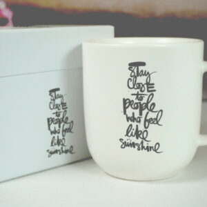 PPD Henkelbecher Mug Stay close to people who feel like sunshine