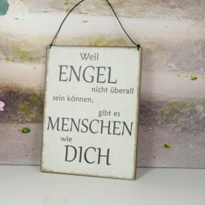 Deko Blechschild Wanddeko Weil Engel nicht überall sein können gibt es Menschen wie Dich