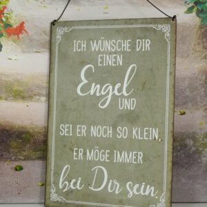 Deko Blechschild Ich wünsche dir einen Engel und sei er noch so klein er möge immer bei dir sein