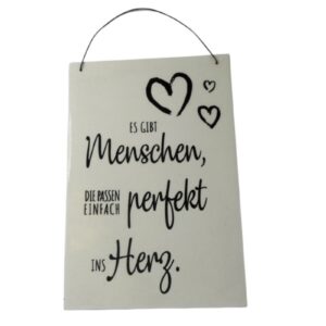 Deko Holzbild Wandbild Es gibt Menschen die passen einfach perfekt ins Herz Weiß