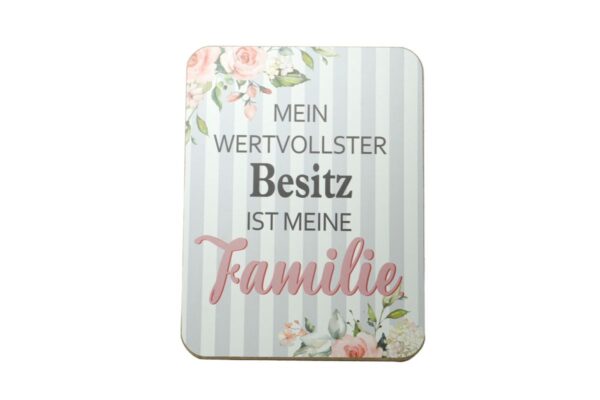 Deko Holzschild Deko Aufsteller Mein wertvollster Besitz ist meine Familie