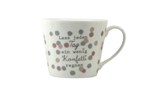 Krasilnikoff Kaffeebecher Kaffeetasse Sprüche Tasse Mug Cup Lass jeden Tag ein wenig Konfetti regnen