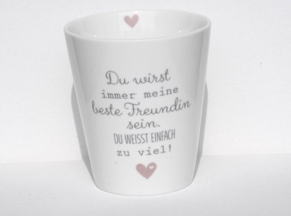 Krasilnikoff Kaffeebecher Sprüche Tasse Mug Cup Du wirst immer meine beste Freundin sein. Du weißt einfach zu viel