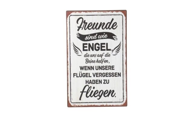 Deko Blechschild Aufhänger Freunde sind wie Engel, die uns auf die Beine helfen, wenn unsere Flügel vergessen haben zu fliegen