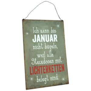 Deko Blechschild Aufhänger Ich kann bis Januar nicht bügeln weil alle Steckdosen mit Lichterketten belegt sind