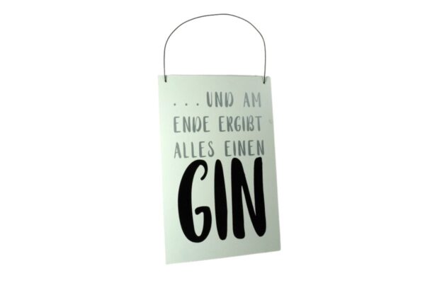 Deko Holzschild Deko Aufhänger Und am Ende ergibt Alles einen Gin