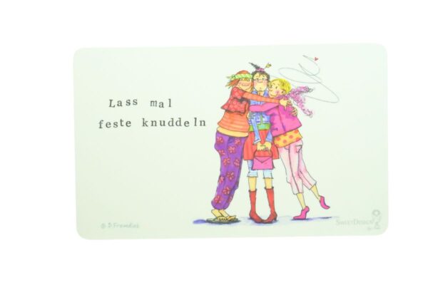 Frühstücksbrettchen SweetDesign by Nala "Lass mal feste knuddeln" B. Freundlieb