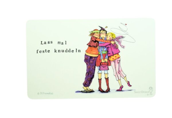 Frühstücksbrettchen SweetDesign by Nala "Lass mal feste knuddeln" B. Freundlieb