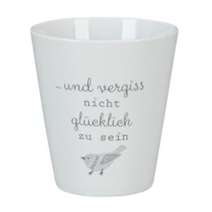 Krasilnikoff Kaffeebecher Sprüche Tasse Mug Cup "und vergiss nicht glücklich zu sein"