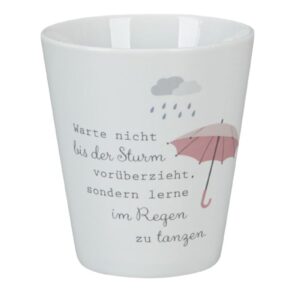 Krasilnikoff Kaffeebecher Sprüche Tasse Mug Cup "Warte nicht bis der Sturm vorüberzieht, sondern lerne im Regen zu tanzen"