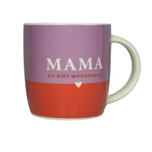 Grafik Werkstatt Henkelbecher Kaffeebecher Sprüchetasse Mama Du Bist Wunderbar